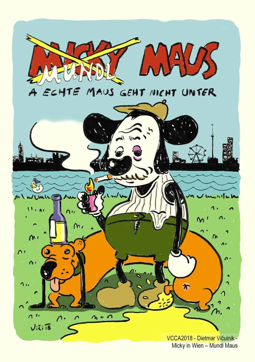 VCCA2018 - Dietmar Vičuinik - Micky in Wien – Mundl Maus VCCA2018 - Dietmar Vičuinik - Micky in Wien – Mundl Maus